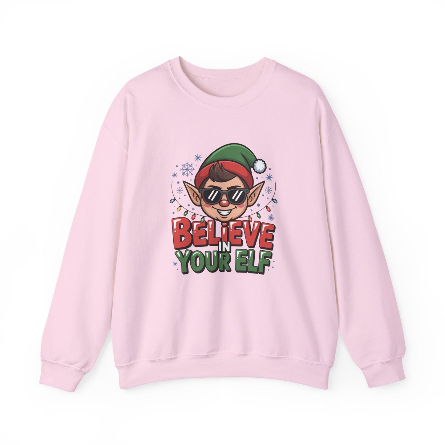 Believe In Your Elf Christmas Sweatshirt, Funny Elf Holiday Sweater, Unisex Christmas Crewneck, Festive Gift For Friends And Family