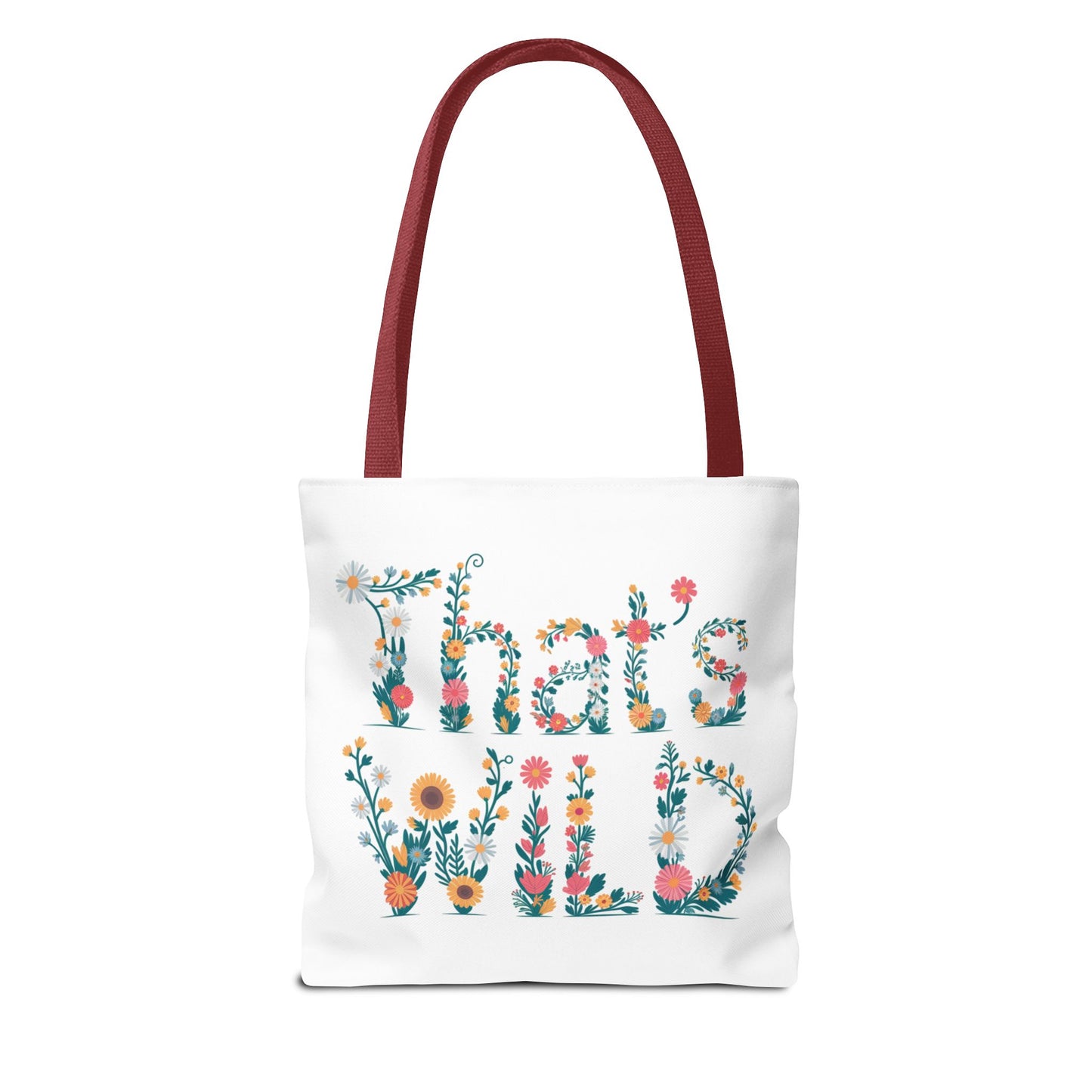 That’s Wild Floral Tote Bag – Cute Boho Canvas Bag With Colorful Flower Lettering, Eco Reusable Shopping Tote, Nature Lover Gift For Everyday Style
