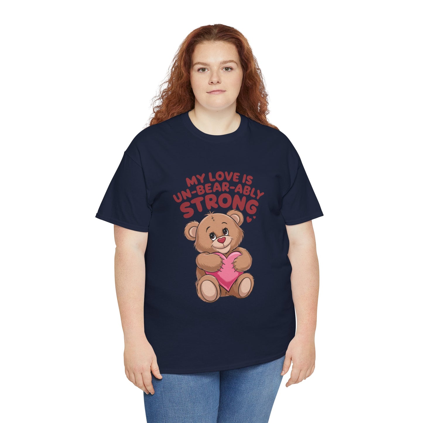 Un-Bear-ably Strong Valentine Shirt, Teddy Bear Heart Tee, Cute Love Graphic T-Shirt, Valentines Gift, Romantic Couple Top, Gift For Her