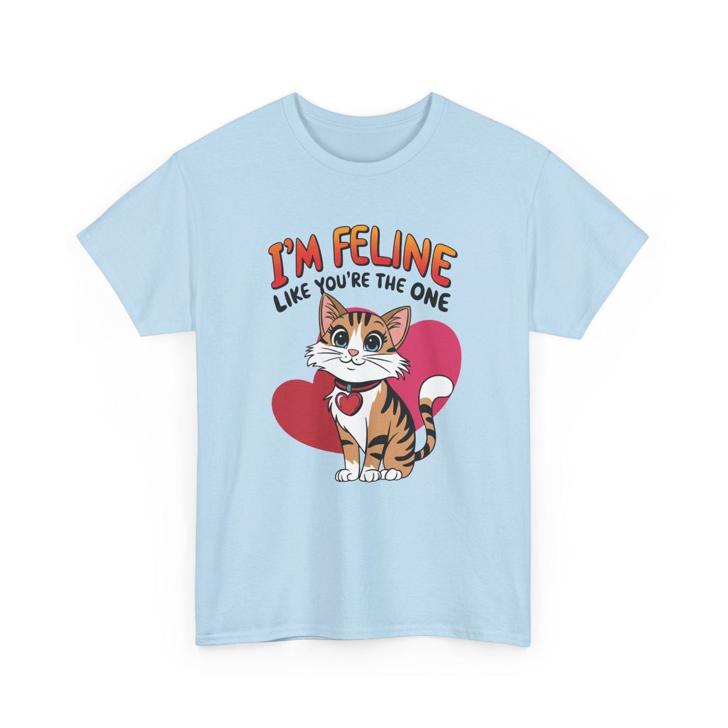 I’m Feline Like You’re The One Shirt, Cute Cat Valentine Tee, Funny Cat Love Graphic TShirt, Romantic Gift For Her Him, Cat Pun Shirt