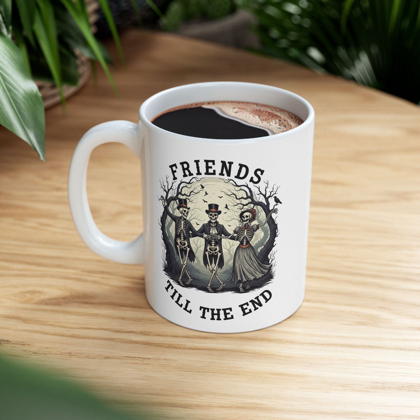 Friends Till The End Skeleton Mug - Halloween Skull Coffee Cup, Gothic Skeleton Friends Gift, Dark Academia Spooky 11oz, 15oz Ceramic