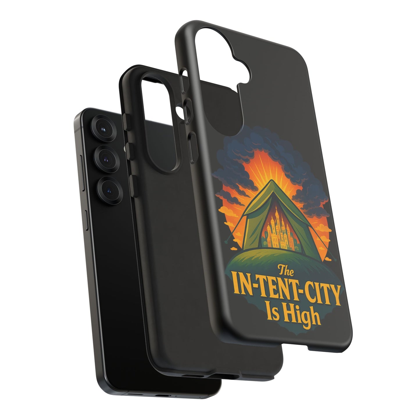 Samsung Phone Case - The In-Tent-City Is High Intense Phone Case Funny Intensity Case