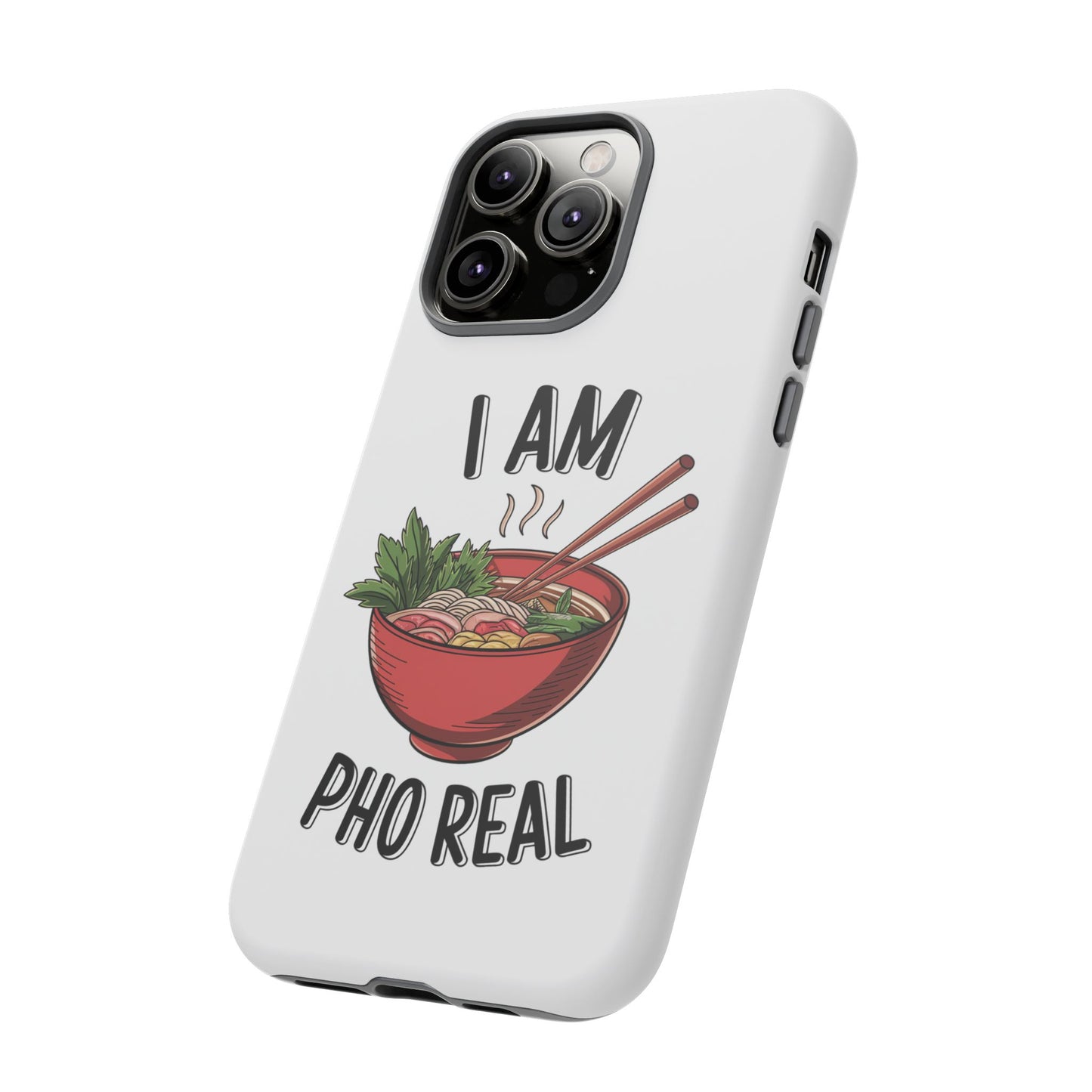 Pho Real Tough Phone Case Pho iPhone Case Foodie Phone Case