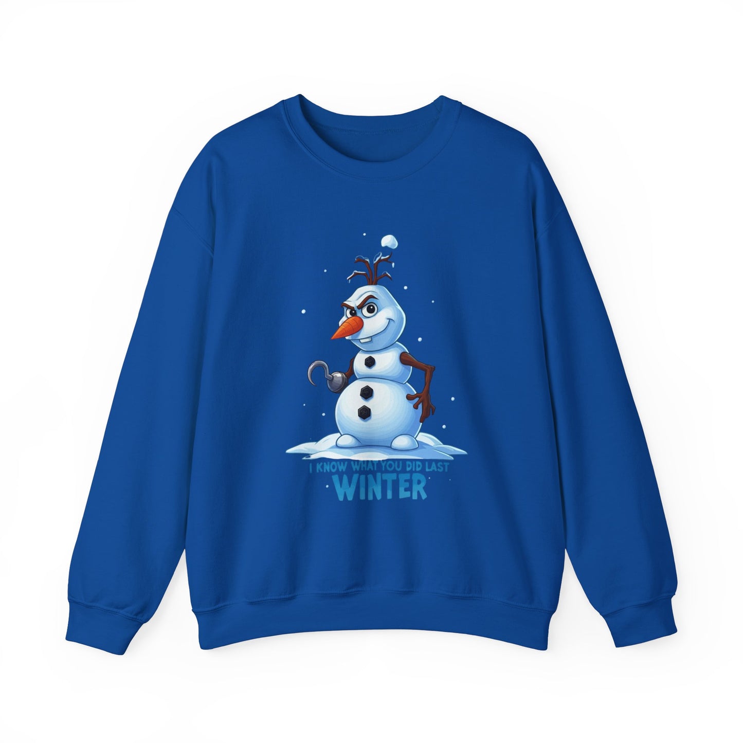 Winter Snowman Sweatshirt - I Know What You Did Last Winter