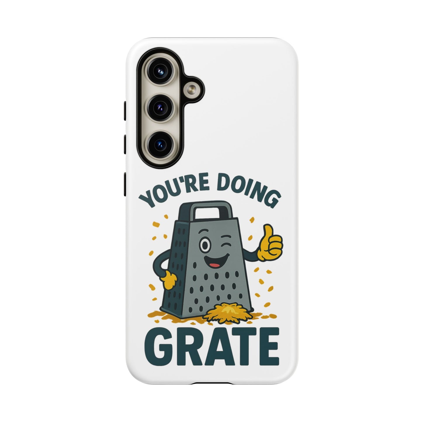 Samsung Tough Case - 'You're Doing Grate' Cheese Grater Design Phone Case for Chefs Foodie Accessory