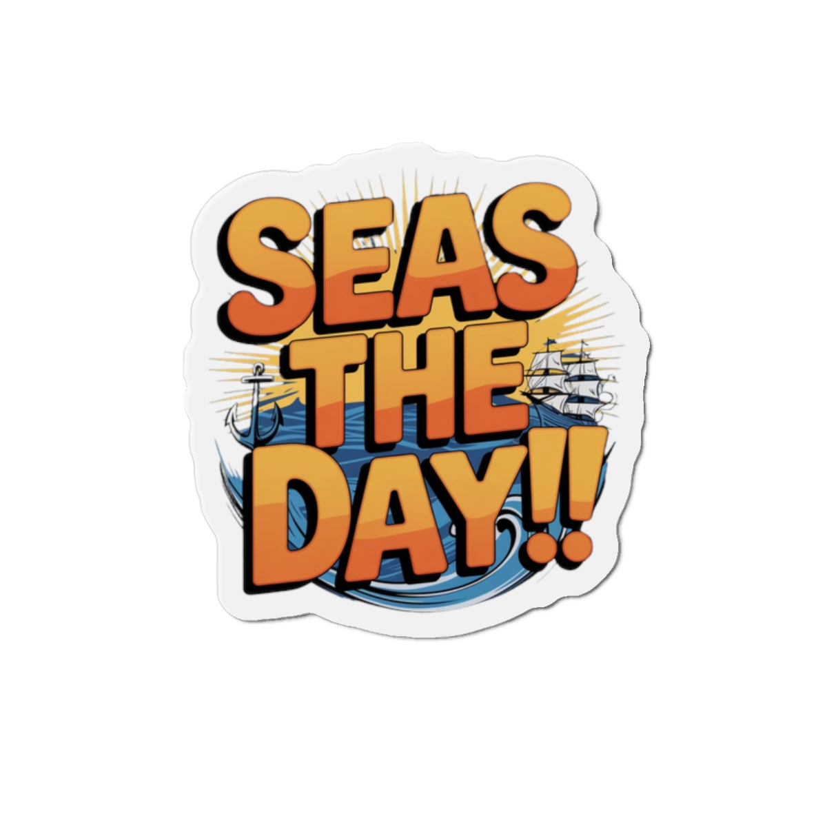 Die-Cut Magnet - Seas the Day Nautical Quote Kitchen Decor Refrigerator Magnet Ocean Decor