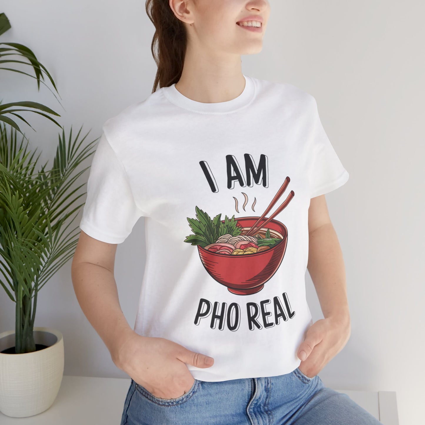 I Am Pho Real T-Shirt | Funny Pho Noodle Bowl Tee, Vietnamese Food Pun Shirt, Ramen & Noodle Lover Gift, Cute Asian Cuisine Graphic Top