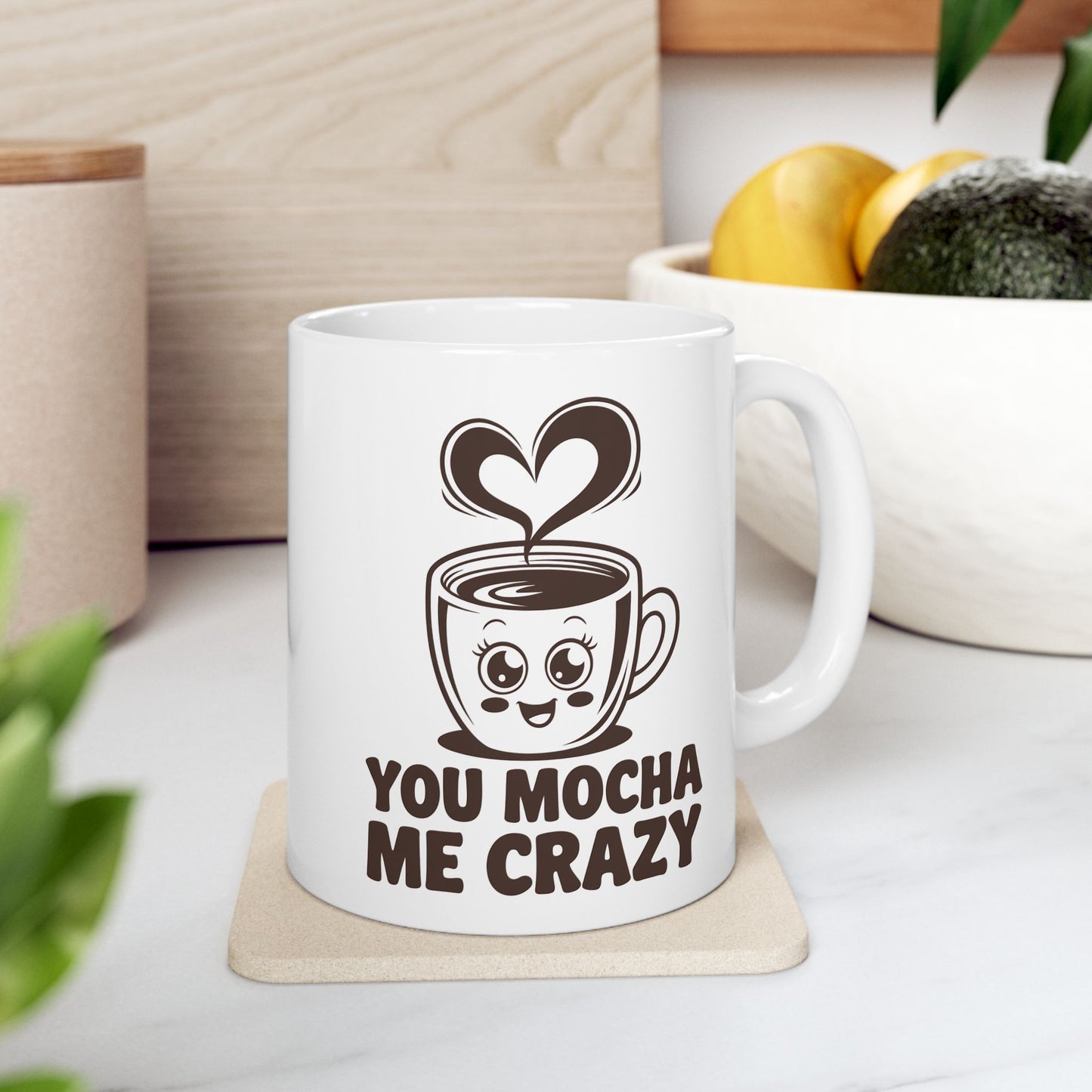 You Mocha Me Crazy Mug – Cute Coffee Pun Gift – Kawaii Heart Latte Art Ceramic 11oz & 15oz – Funny Valentine, Galentine Gift ‘25 Trend