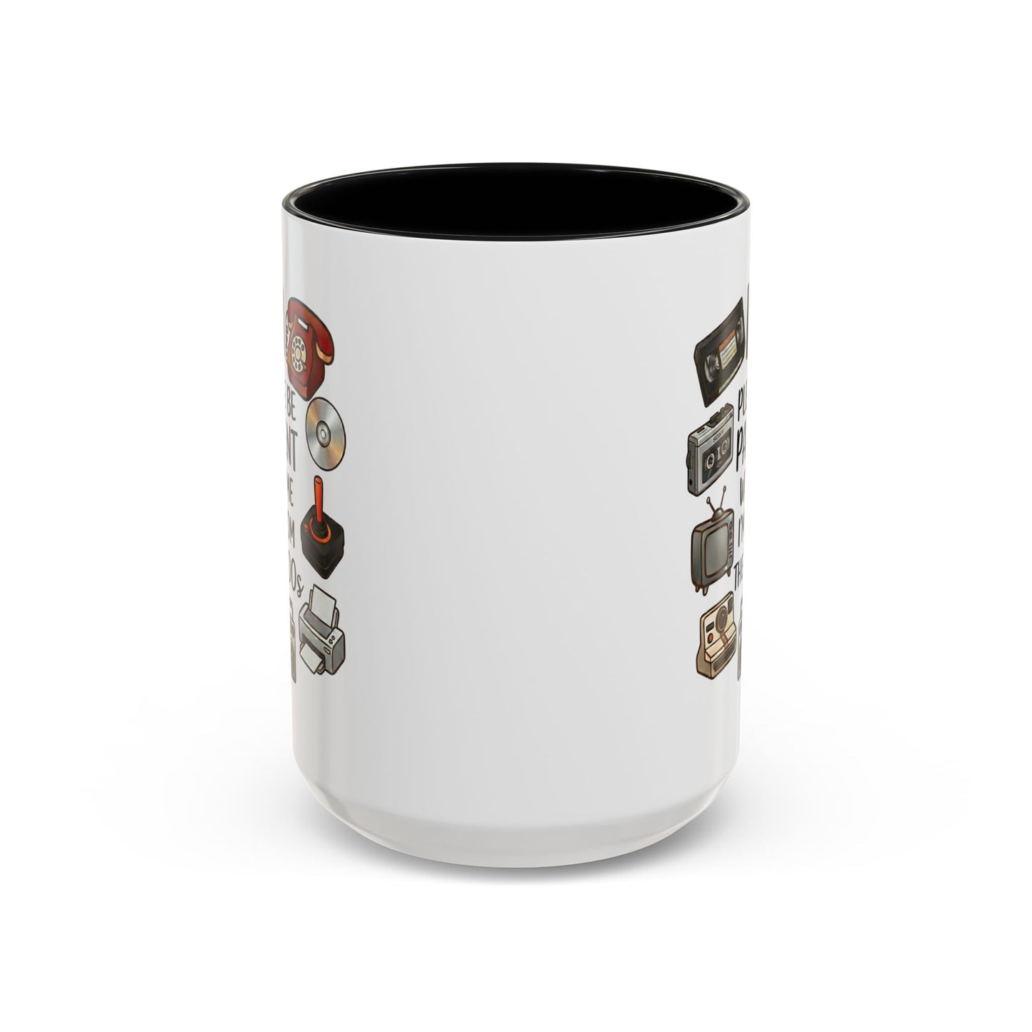 Please Be Patient Mug, Funny Retro Coffee Mug, I’m From The 1900s Mug, Vintage Tech Humor Cup, Gag Gift Mug