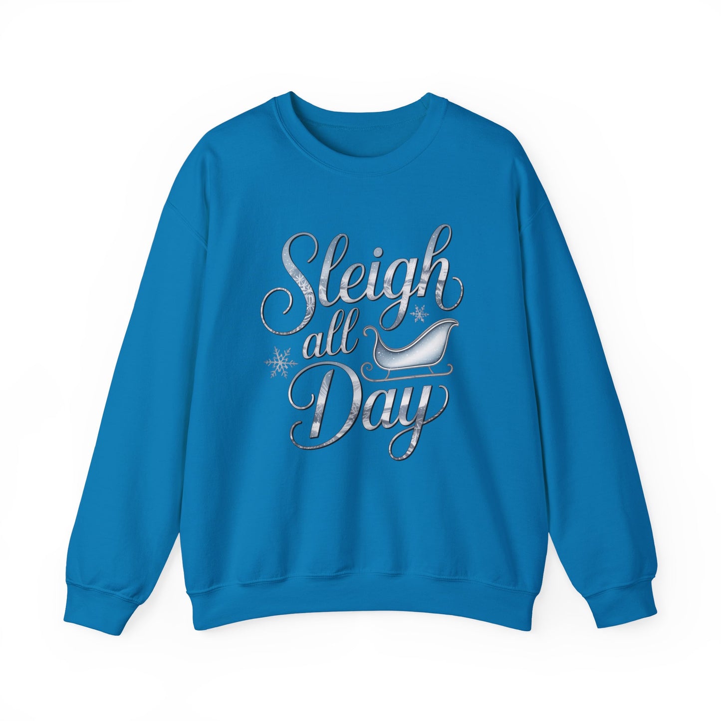 Sleigh All Day Christmas Sweatshirt, Funny Holiday Sweater, Cozy Unisex Crewneck, Cute Festive Winter Gift For Friends And Family