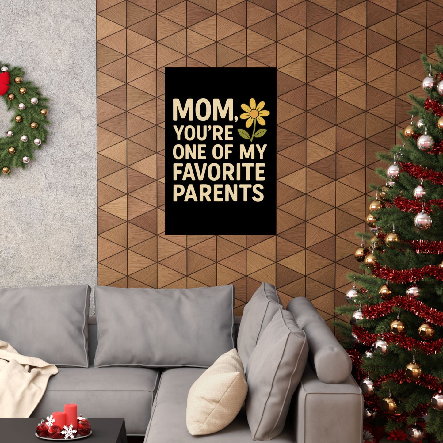 Mom Vertical Poster - One of My Favorite Parents | Perfect Gift for Mother's Day & Birthdays