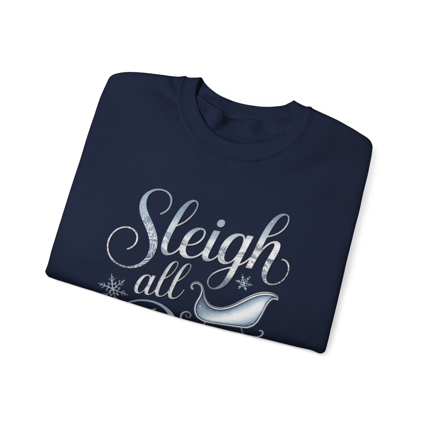 Sleigh All Day Christmas Sweatshirt, Funny Holiday Sweater, Cozy Unisex Crewneck, Cute Festive Winter Gift For Friends And Family