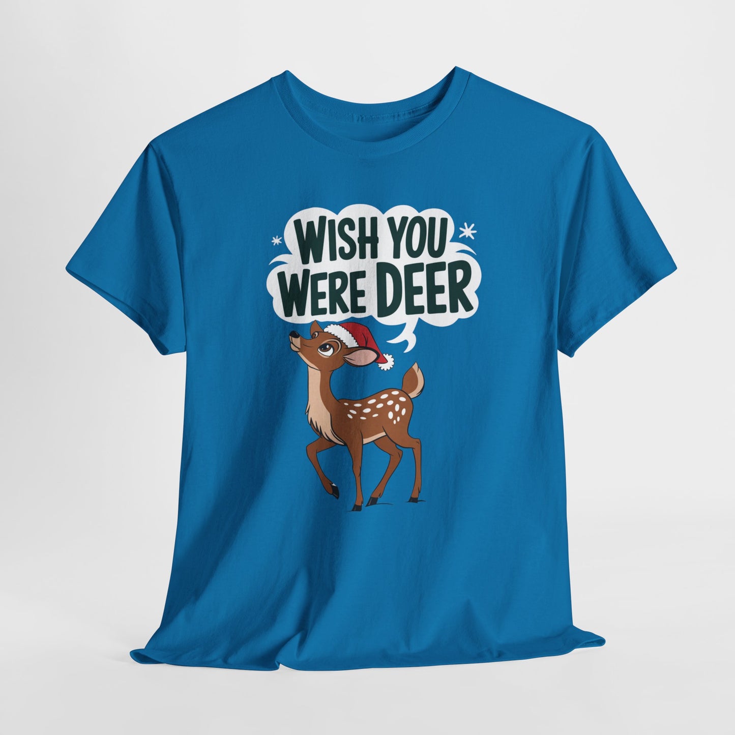 Wish You Were Deer Funny Christmas T-Shirt, Cute Reindeer Holiday Tee, Pun Christmas Shirt, Festive Santa Hat Deer Graphic Tee Gift