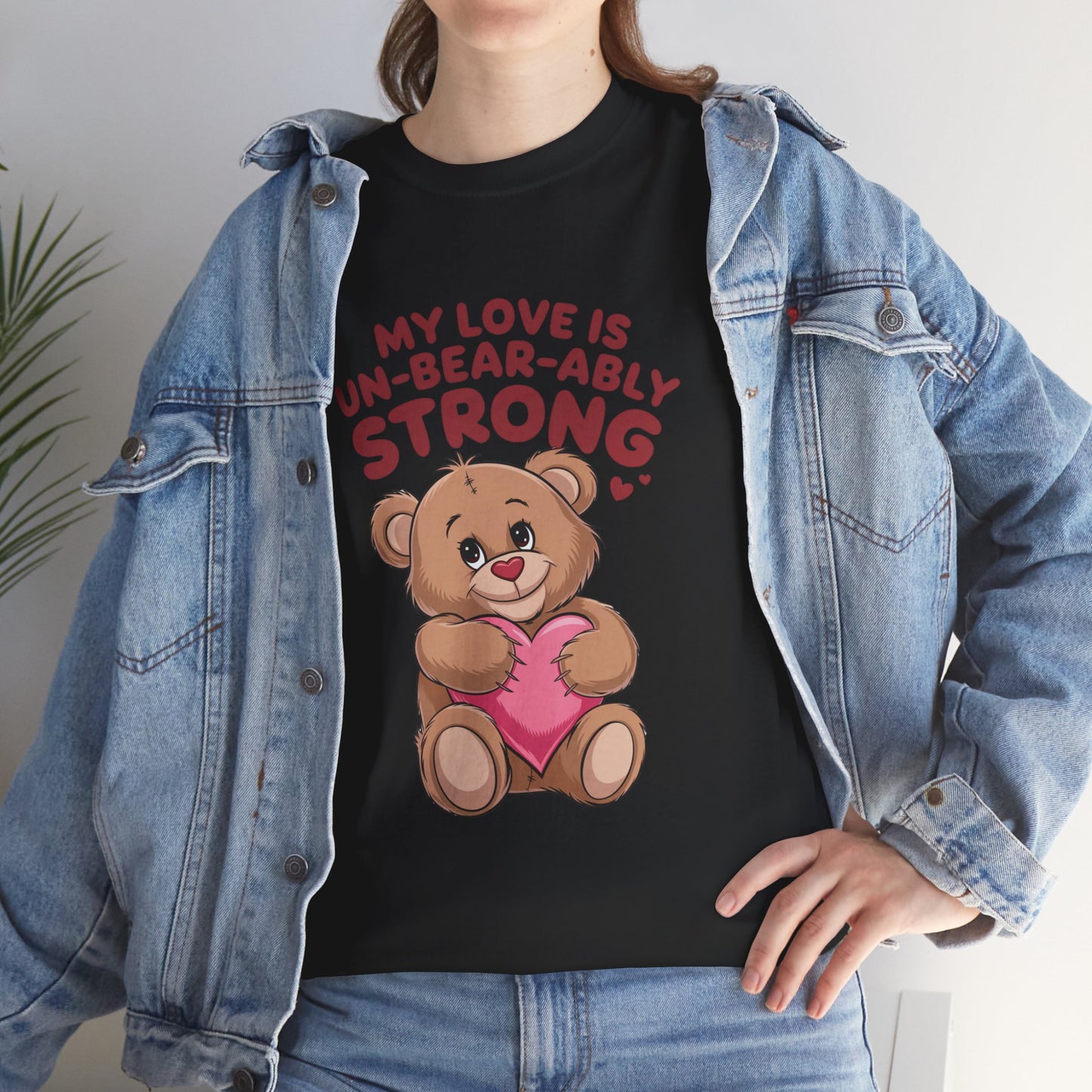Un-Bear-ably Strong Valentine Shirt, Teddy Bear Heart Tee, Cute Love Graphic T-Shirt, Valentines Gift, Romantic Couple Top, Gift For Her