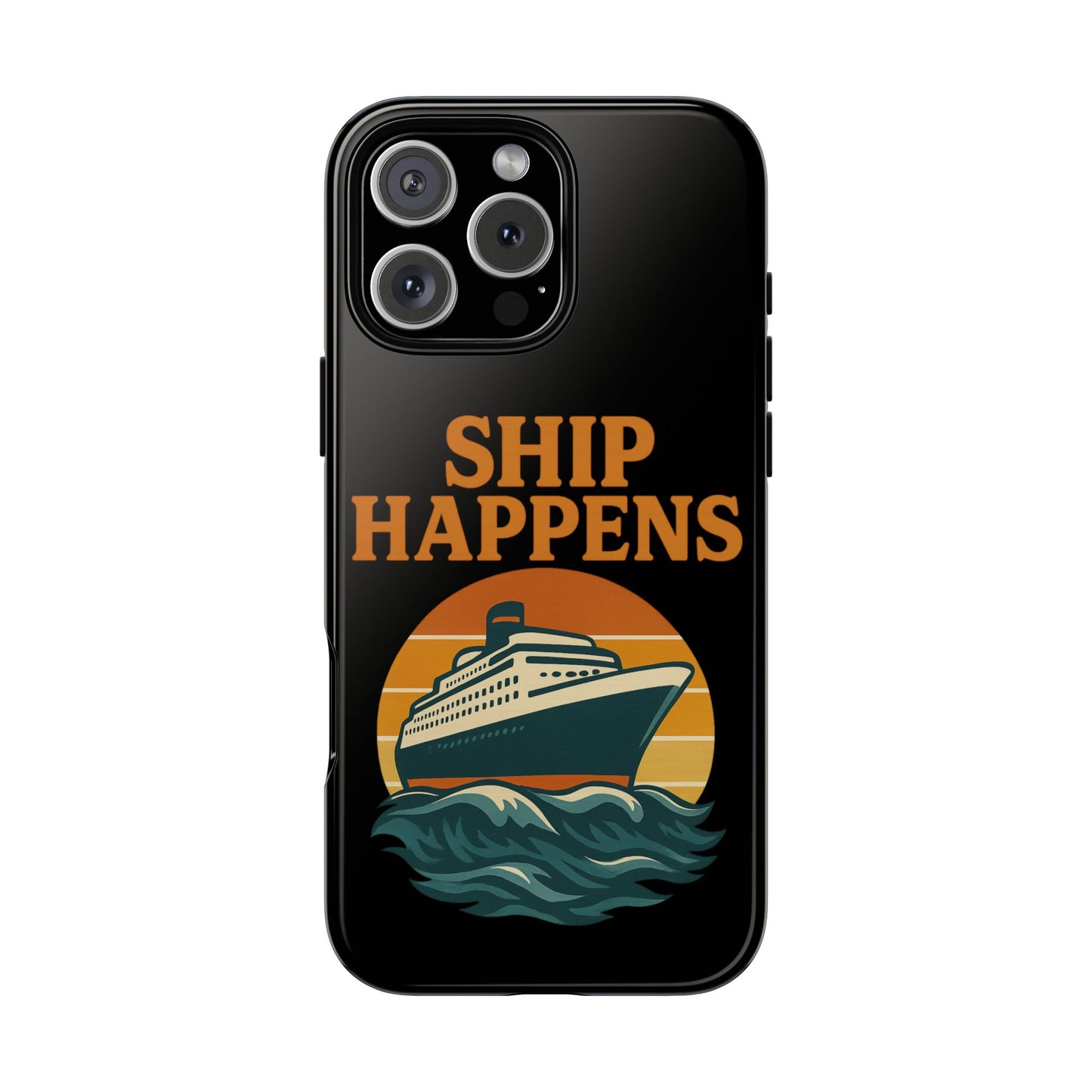 iPhone Case Ship Happens Sunset Cruise Case Gift for Travel Lovers Nautical Phone Case Cruise Accessory