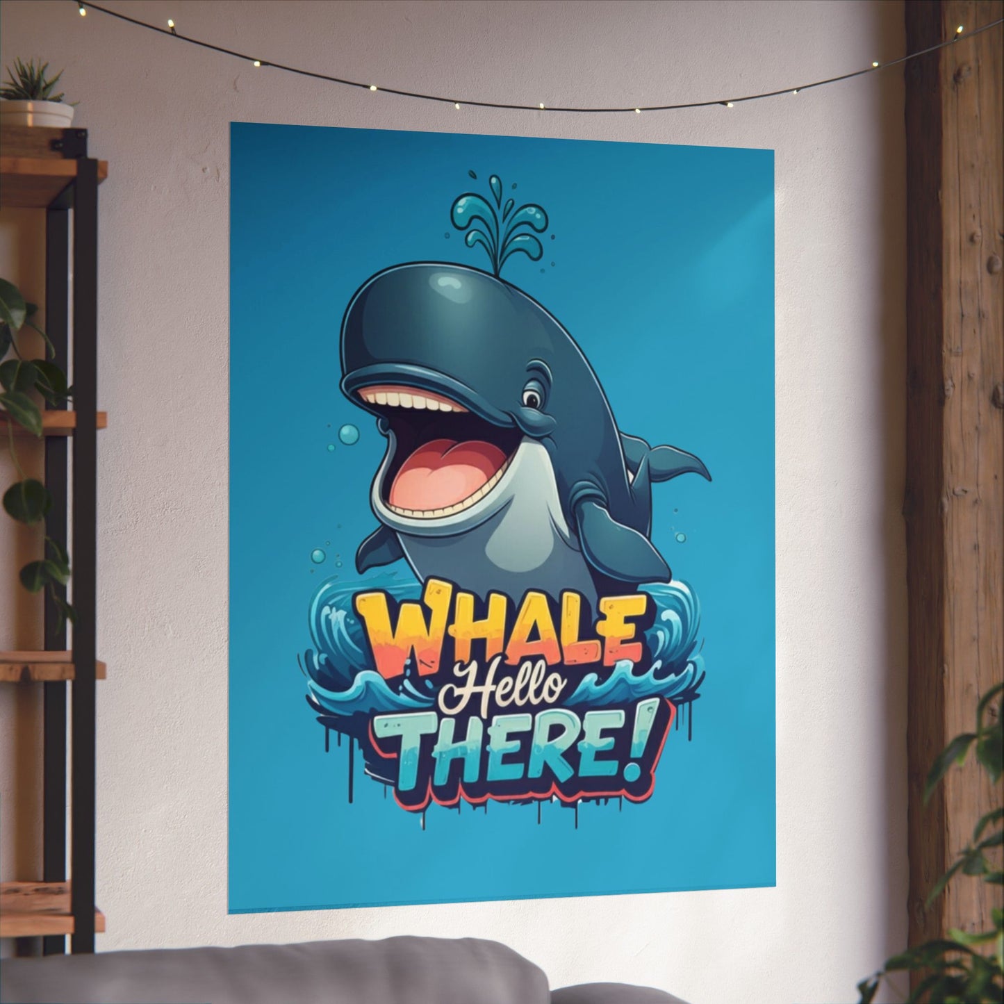 Vertical Poster - Whale Hello There Pun