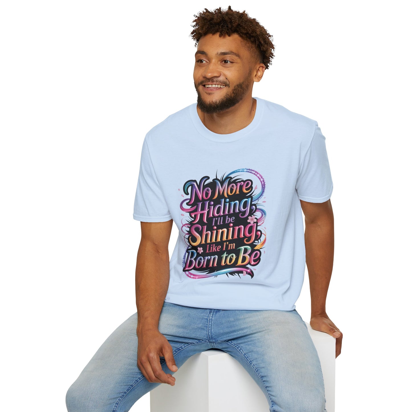 No More Hiding T-Shirt, KPop Anime Inspired Shirt, Motivational Graphic Tee, Shining Born to Be Top, Positive Quote Shirt for Fans and Dreamers