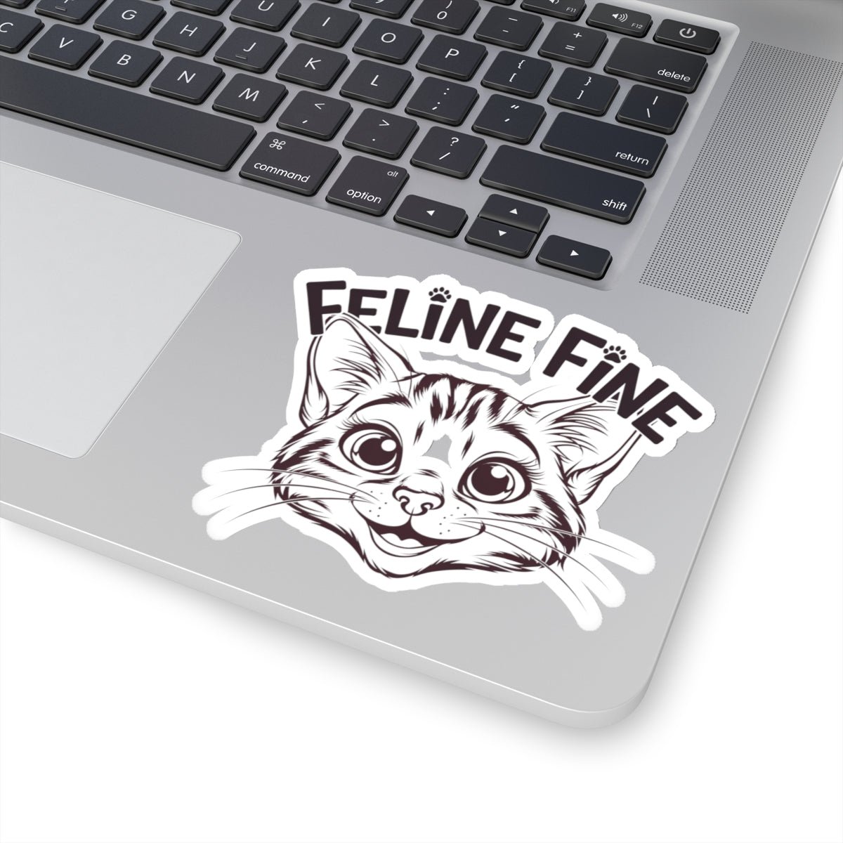 Feline Fine Kiss-Cut Sticker