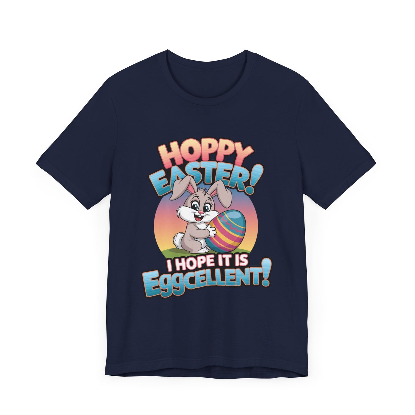 Happy Easter Unisex Tee Easter Shirt Easter Bunny T Shirt Easter Apparel Easter Bunny Outfit
