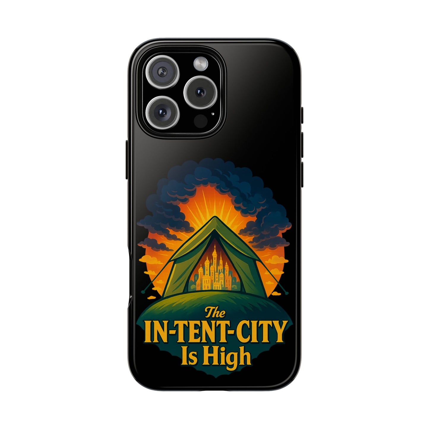 iPhone Case - The In-Tent-City is High Design Intense Phone Case Funny Intensity iPhone Case