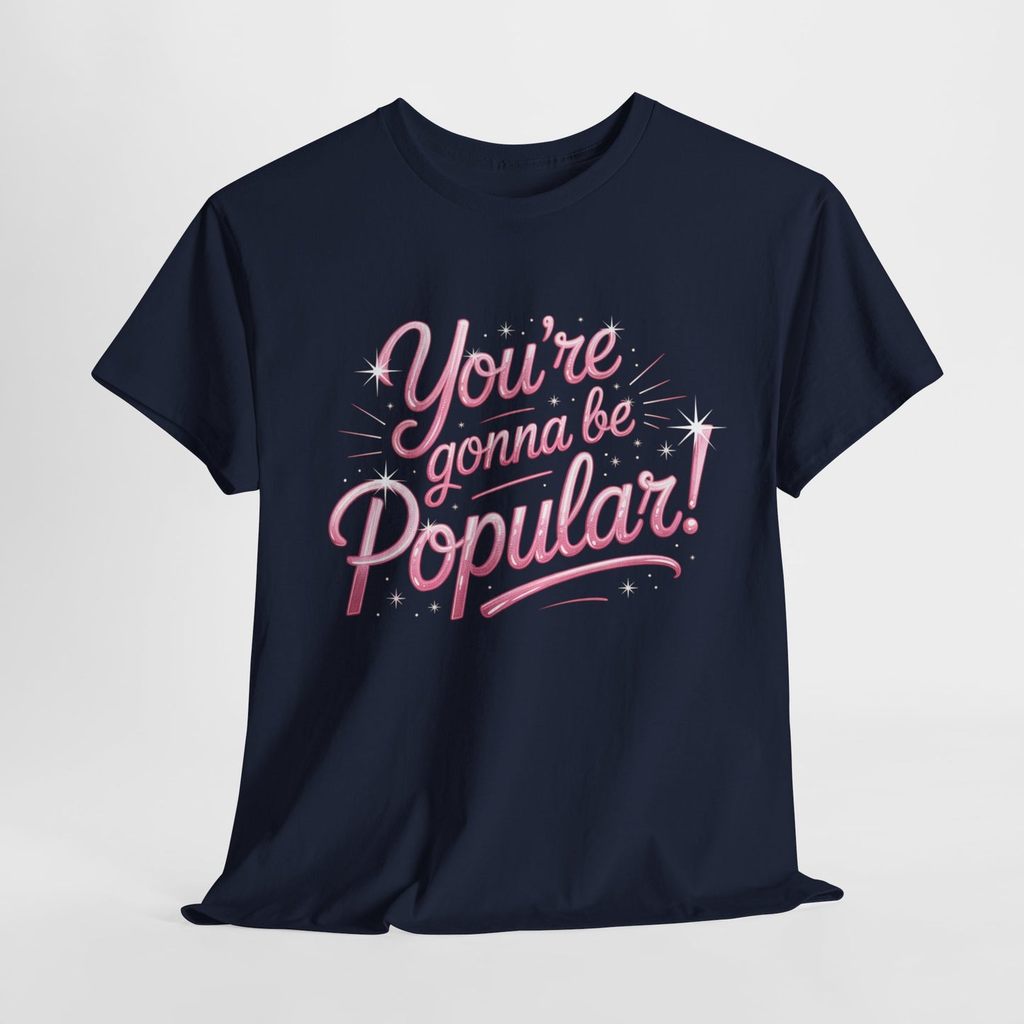 You’re Gonna Be Popular Wicked Musical Tee – Broadway Quote Shirt – Funny Retro Typography T-Shirt for Theatre Fans & Musical Lovers