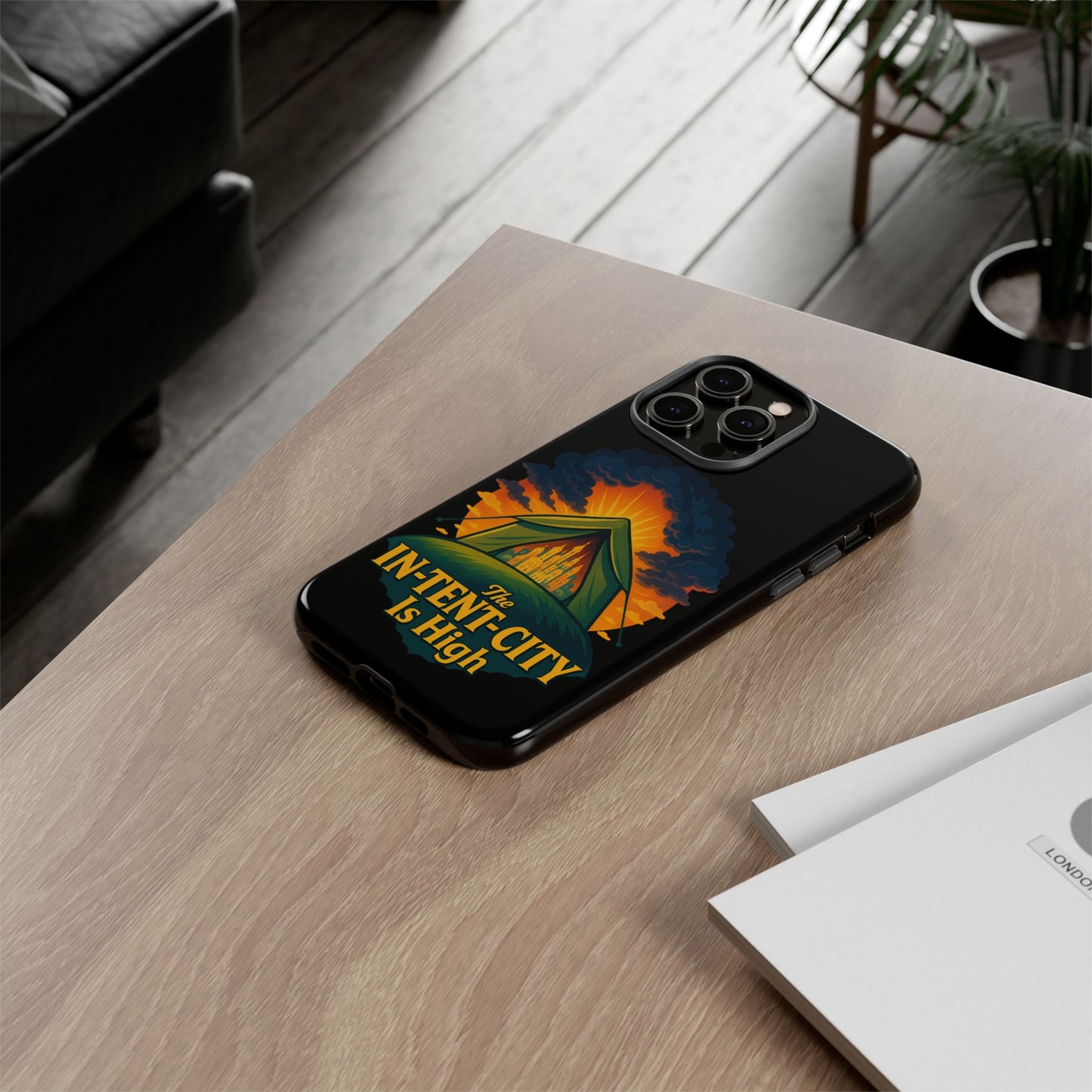 iPhone Case - The In-Tent-City is High Design Intense Phone Case Funny Intensity iPhone Case