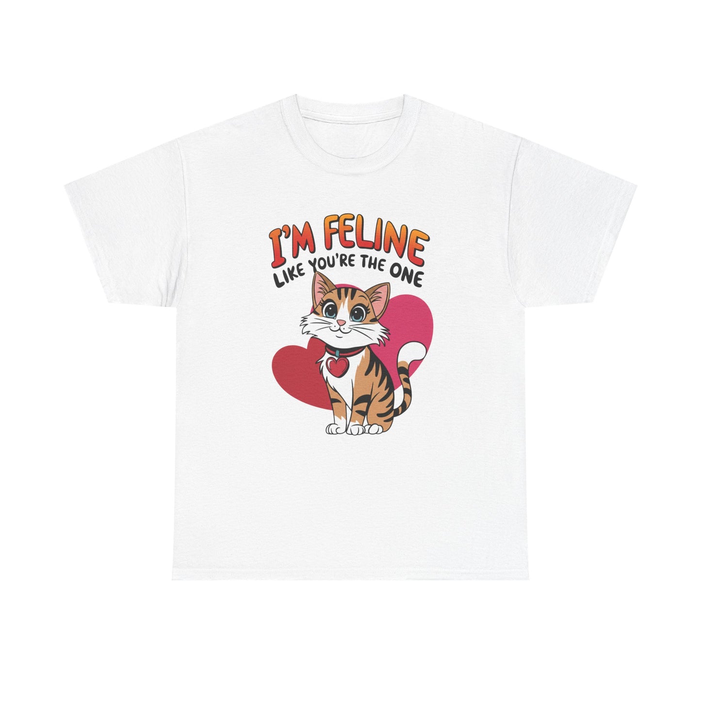 I’m Feline Like You’re The One Shirt, Cute Cat Valentine Tee, Funny Cat Love Graphic TShirt, Romantic Gift For Her Him, Cat Pun Shirt