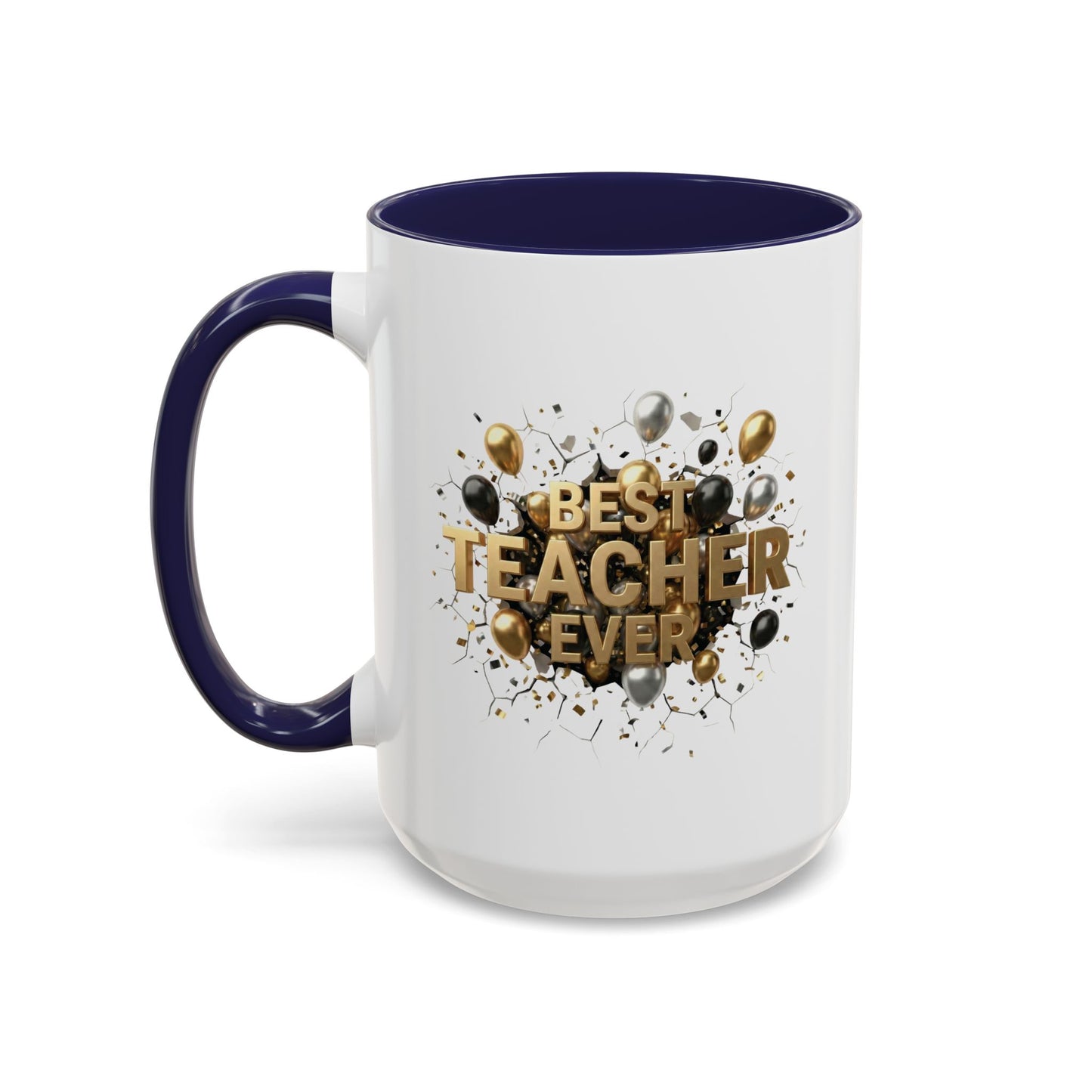 Personalized Teacher Mug, Best Teacher Ever Gift, Custom Educator Coffee Cup, 3D Gold Balloon Design, Teacher Appreciation Present