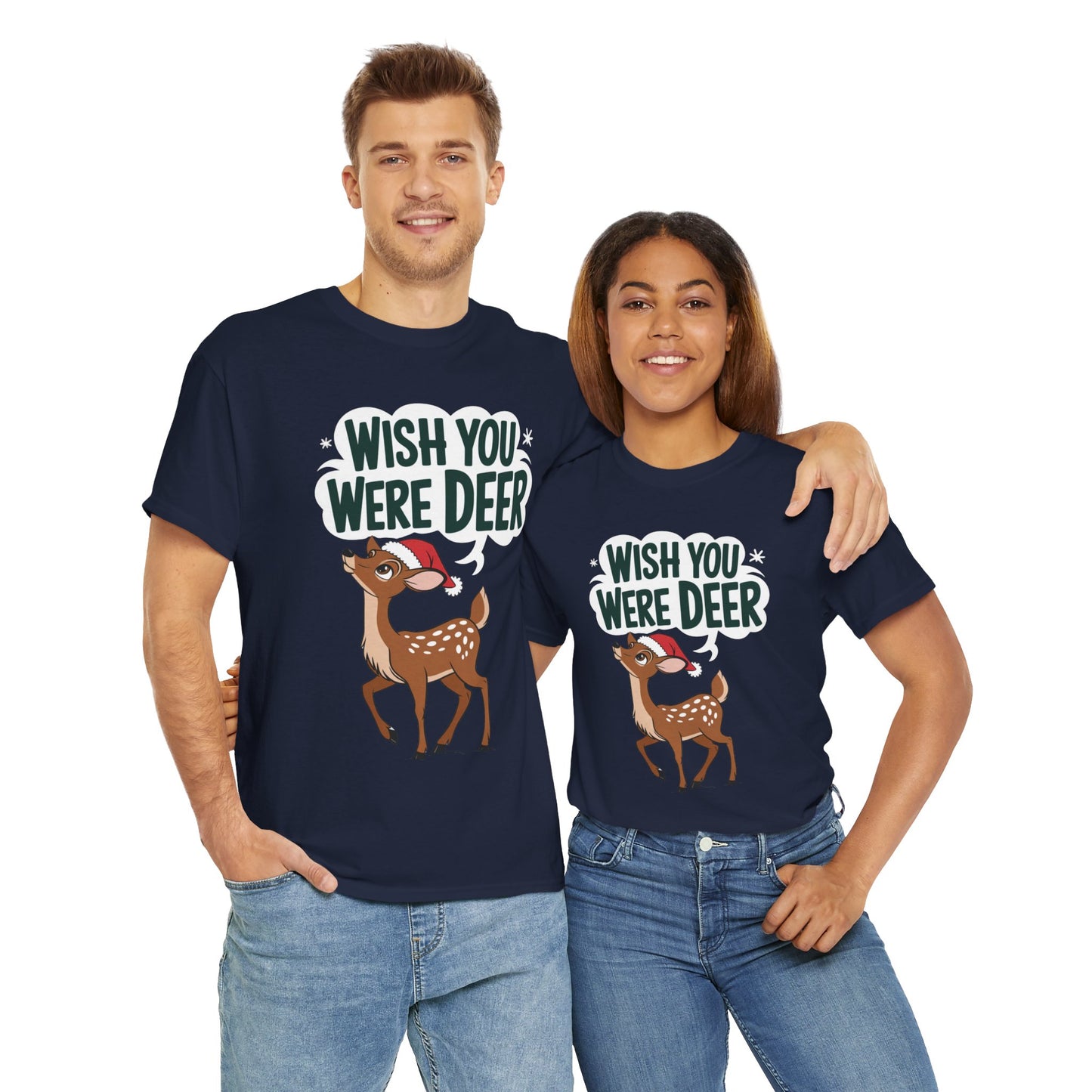 Wish You Were Deer Funny Christmas T-Shirt, Cute Reindeer Holiday Tee, Pun Christmas Shirt, Festive Santa Hat Deer Graphic Tee Gift