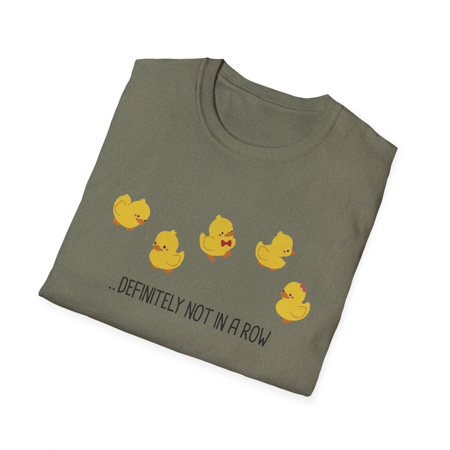 Funny “Definitely Not in a Row” Ducks Shirt, Cute Humor T-Shirt, Relatable Tee for Women & Men, Great Gift for Moms, Teachers, or Friends