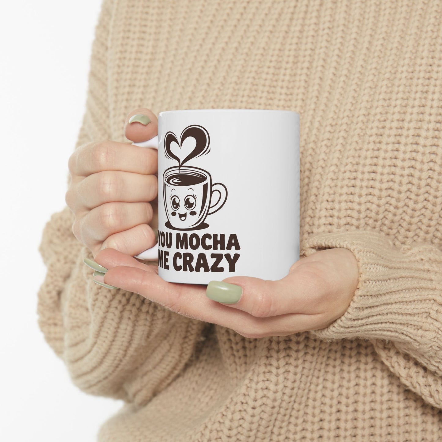 You Mocha Me Crazy Mug – Cute Coffee Pun Gift – Kawaii Heart Latte Art Ceramic 11oz & 15oz – Funny Valentine, Galentine Gift ‘25 Trend