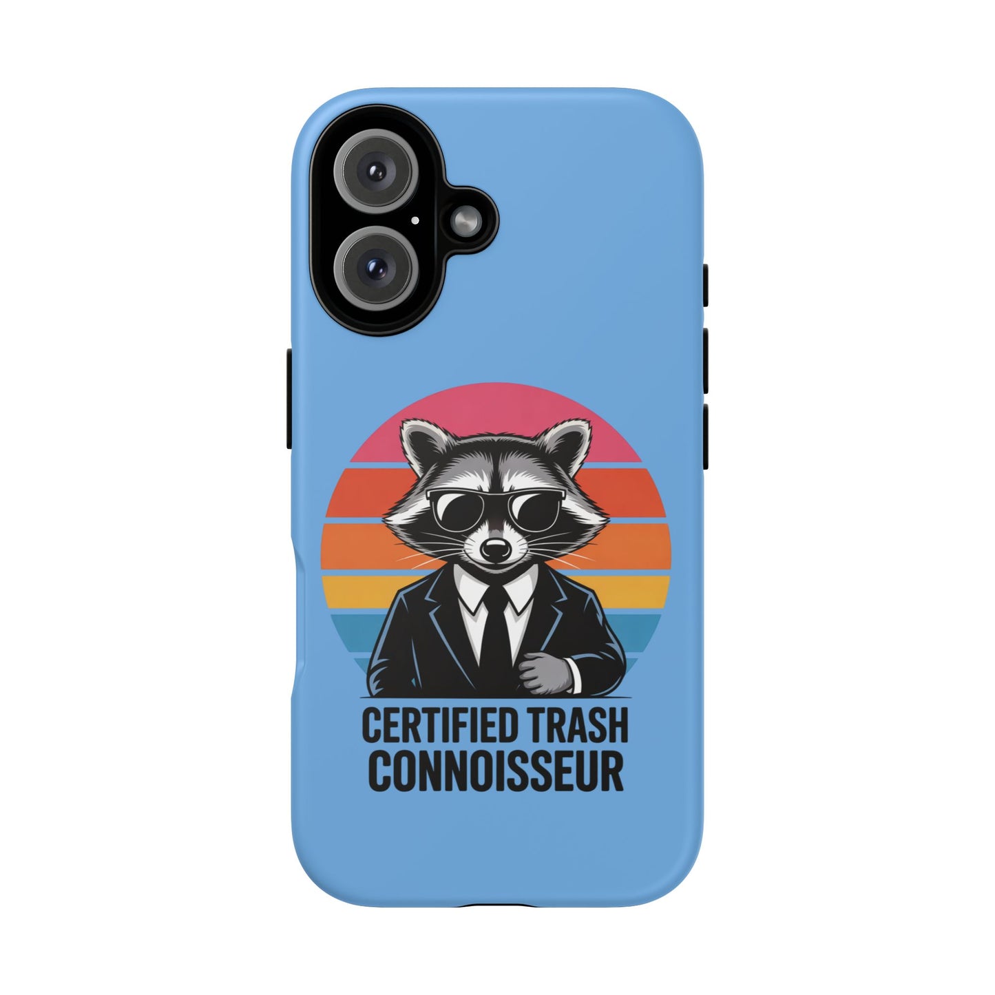 Humorous Raccoon Phone Case - Certified Trash Connoisseur