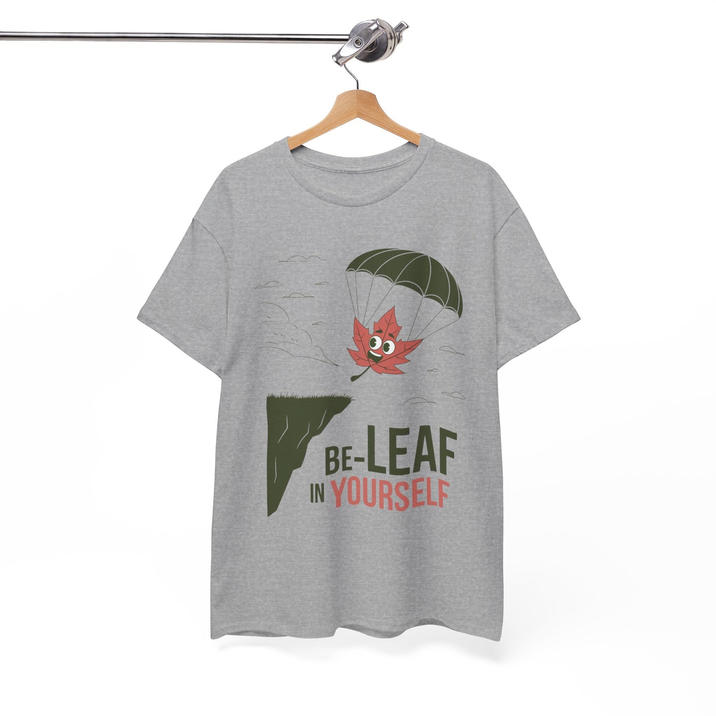 Be-Leaf In Yourself Maple Leaf Parachute T-Shirt | Funny Motivational Nature Graphic Tee | Self-Love Fall Autumn Shirt | Outdoorsy Gift