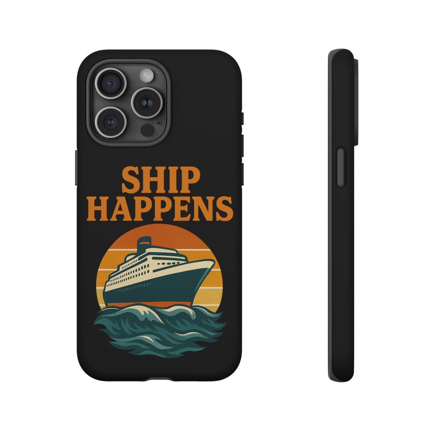 iPhone Case Ship Happens Sunset Cruise Case Gift for Travel Lovers Nautical Phone Case Cruise Accessory