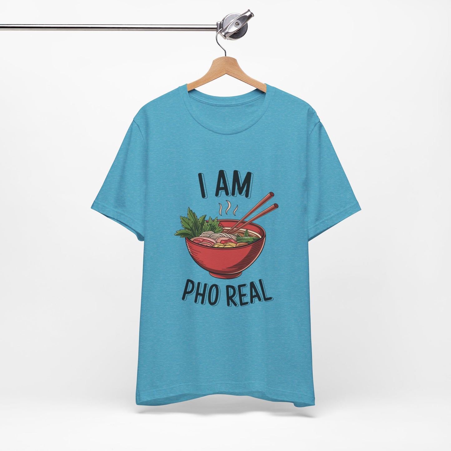 I Am Pho Real T-Shirt | Funny Pho Noodle Bowl Tee, Vietnamese Food Pun Shirt, Ramen & Noodle Lover Gift, Cute Asian Cuisine Graphic Top