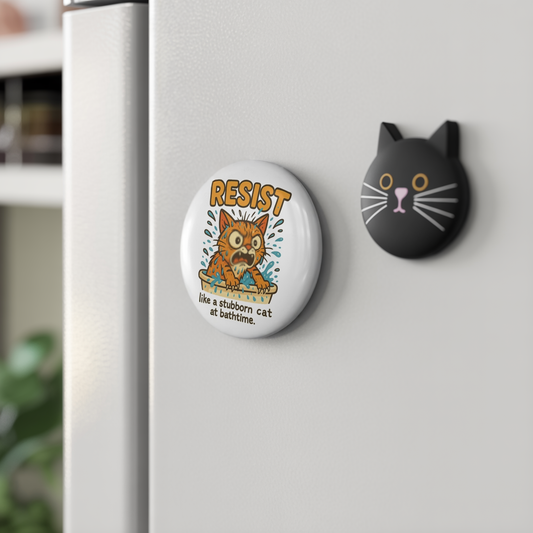 Resist Like a Stubborn Cat Magnet - Funny Cat Bath Time Quote - Humorous Kitchen Decor - Fridge Magnet Gift for Cat Lovers
