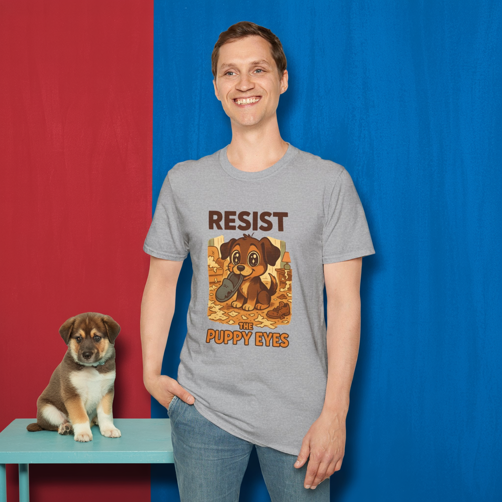 Resist the Puppy Eyes Dog Tee - Cute Puppy Eyes Graphic T-Shirt for Dog Lovers, Funny Pet Gift Shirt, Unisex Animal Lover Tee
