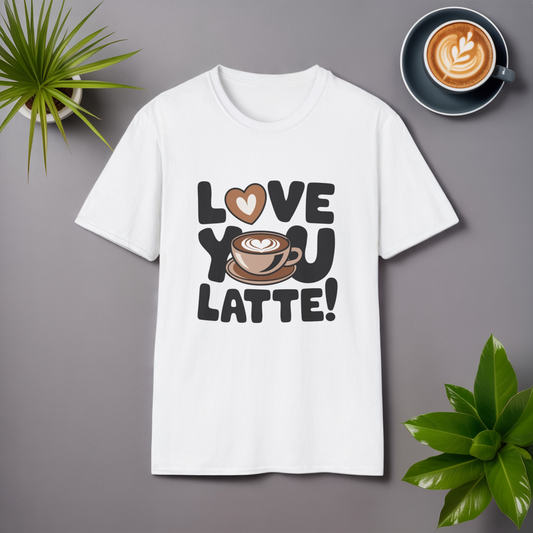 Love You Latte T‑Shirt – Cute Coffee Pun Tee | Latte Lover Gift | Coffee Humor Graphic Tee | Unisex Soft Cotton Coffee Shirt
