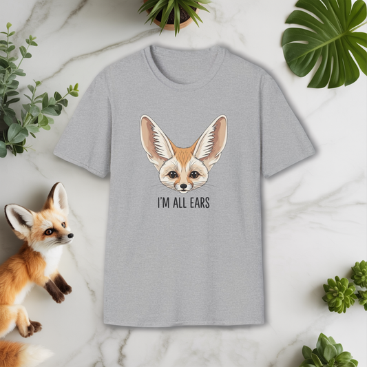 Fennec Fox Funny T-Shirt | I’m All Ears Animal Tee | Cute Pet Tee for Women Men | Unique Gift | Trending Animal Motif Shirt
