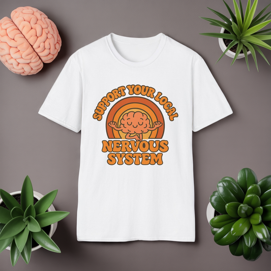 Support Your Local Nervous System T-Shirt | Funny Brain Tee, Neurodiversity Gift, Mental Health Humor Shirt, Science Geek Retro Tee