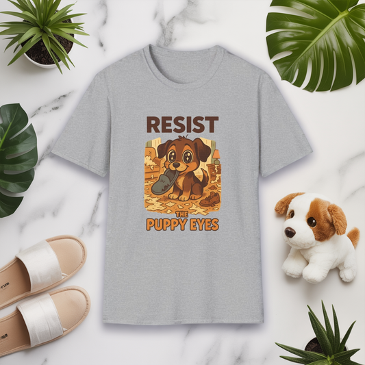 Resist the Puppy Eyes Dog Tee - Cute Puppy Eyes Graphic T-Shirt for Dog Lovers, Funny Pet Gift Shirt, Unisex Animal Lover Tee
