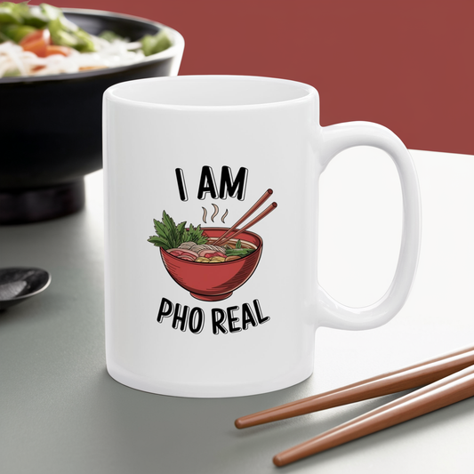I Am Pho Real Funny Mug – Food Pun Coffee Cup, Dishwasher Safe Ceramic, Hilarious Gift for Pho Lovers, Foodies, Coworkers & Friends