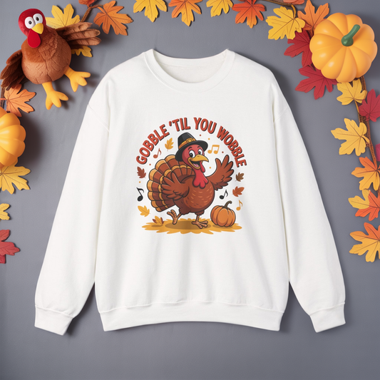 Gobble Til You Wobble Sweatshirt, Funny Cartoon Turkey Thanksgiving Crewneck, Dancing Turkey Fall Pullover, Cozy Friendsgiving Holiday Top