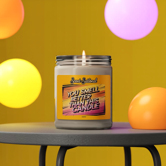 Funny Unscented Candle, You Smell Better Than This Candle, Gag Gift, Eco-Friendly Soy Candle, Reusable Jar, Birthday Or Office Gift Idea