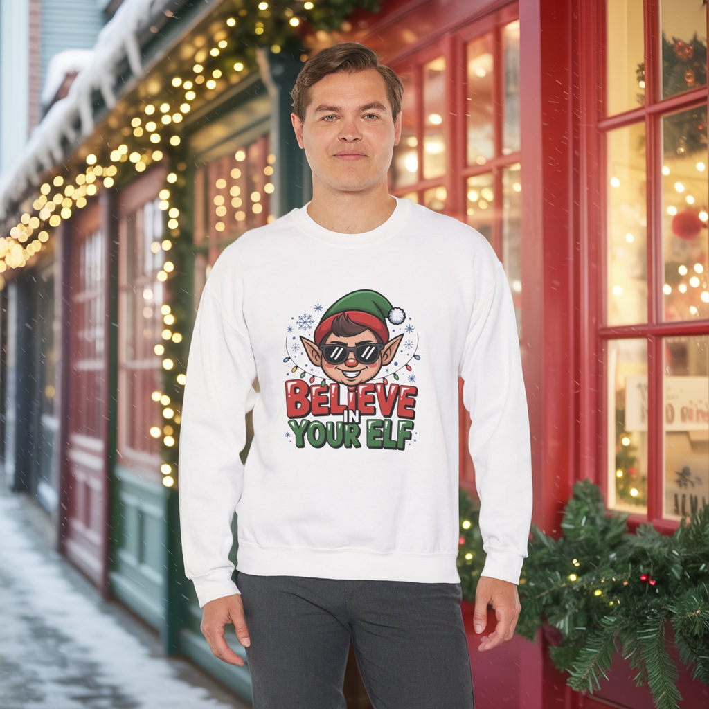 Believe In Your Elf Christmas Sweatshirt, Funny Elf Holiday Sweater, Unisex Christmas Crewneck, Festive Gift For Friends And Family