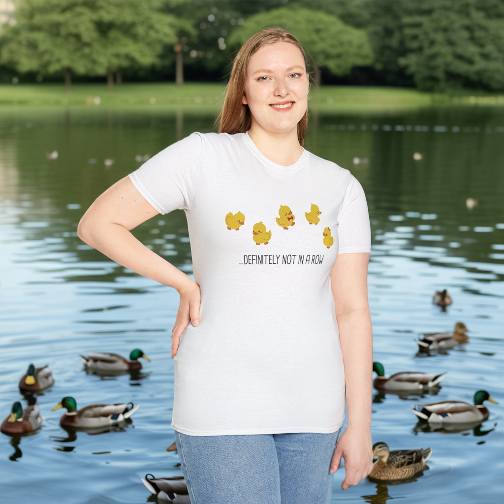 Funny “Definitely Not in a Row” Ducks Shirt, Cute Humor T-Shirt, Relatable Tee for Women & Men, Great Gift for Moms, Teachers, or Friends