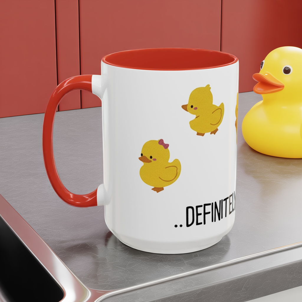 Funny Duck Mug, Cute Chick Coffee Cup, “Definitely Not In A Row” Mug, Cute Animal Lover Gift, Humor Tea Cup, Yellow Duck Kitchenware