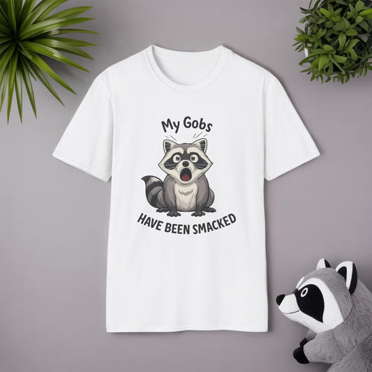 My Gobs Have Been Smacked Shirt, Funny Raccoon T Shirt, Gobsmacked Joke Tee, Meme Animal Shirt, Absurd Humor Graphic Tee
