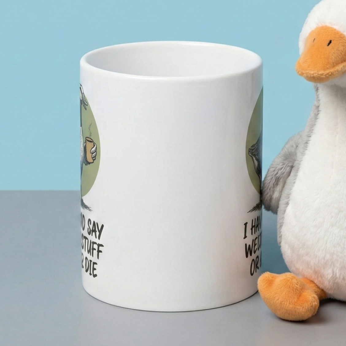 Silly Goose Mug, I Have To Say Weird Stuff Mug, Sarcastic Coffee Cup, Animal Humor Mug, Gift For Coworkers Friends