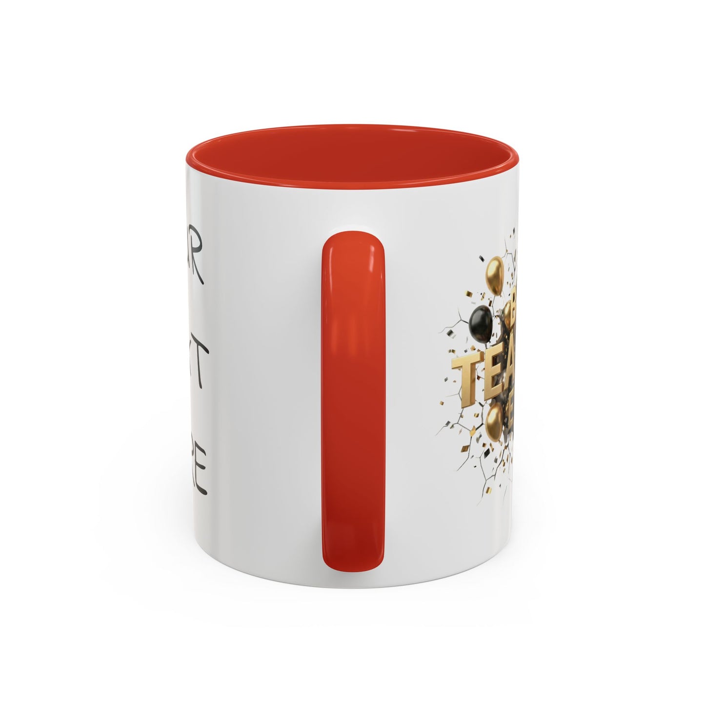 Personalized Teacher Mug, Best Teacher Ever Gift, Custom Educator Coffee Cup, 3D Gold Balloon Design, Teacher Appreciation Present